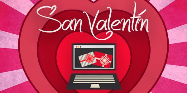 Marketing en San Valentín... ¡Ama a tus clientes!